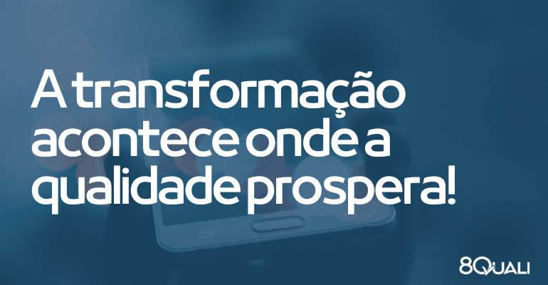 A gestão da qualidade na era da transformação digital