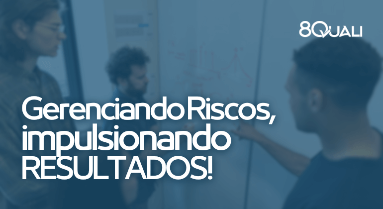 Software para Gestão de Riscos Organizacionais benefícios, facilidades e resultados!